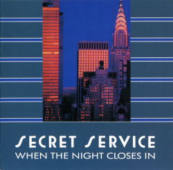 Secret Service - When The Night Closes In - Виниловые пластинки, Интернет-Магазин "Ультра", Екатеринбург  