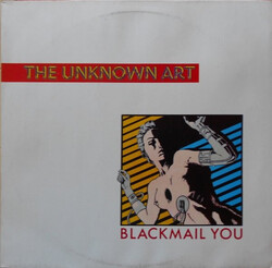 Unknown Art, The – Blackmail You - Виниловые пластинки, Интернет-Магазин "Ультра", Екатеринбург  