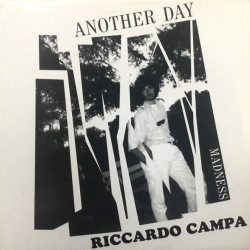 Riccardo Campa – Another Day / Madness - Виниловые пластинки, Интернет-Магазин "Ультра", Екатеринбург  