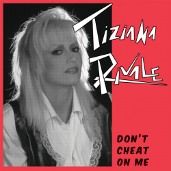 Tiziana Rivale – Don't Cheat On Me (Coloured) - Виниловые пластинки, Интернет-Магазин "Ультра", Екатеринбург  