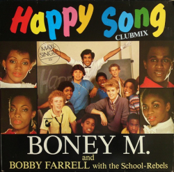 Boney M. And Bobby Farrell With The School-Rebels – Happy Song (Clubmix) - Виниловые пластинки, Интернет-Магазин "Ультра", Екатеринбург  