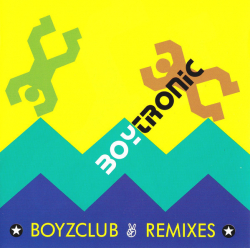 Boytronic - Boyzclub Remixes - Виниловые пластинки, Интернет-Магазин "Ультра", Екатеринбург  