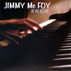 Jimmy Mc Foy – Do You Believe - Виниловые пластинки, Интернет-Магазин "Ультра", Екатеринбург  
