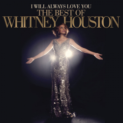 Whitney Houston – I Will Always Love You: The Best Of Whitney Houston - Виниловые пластинки, Интернет-Магазин "Ультра", Екатеринбург  