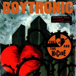 Boytronic - The Heart And The Machine - Виниловые пластинки, Интернет-Магазин "Ультра", Екатеринбург  