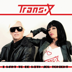 Trans-X – I Want To Be With You Tonight - Виниловые пластинки, Интернет-Магазин "Ультра", Екатеринбург  