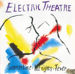 Electric Theatre – Summertime Hot Nights Fever - Виниловые пластинки, Интернет-Магазин "Ультра", Екатеринбург  