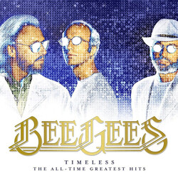 Bee Gees – Timeless - The All-Time Greatest Hits - Виниловые пластинки, Интернет-Магазин "Ультра", Екатеринбург  