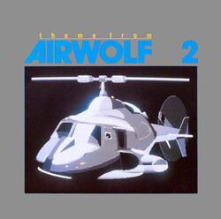 Kalle Trapp & Rolf Kohler – Theme From Airwolf 2 - Виниловые пластинки, Интернет-Магазин "Ультра", Екатеринбург  