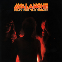 Avalanche  – Pray For The Sinner - Виниловые пластинки, Интернет-Магазин "Ультра", Екатеринбург  