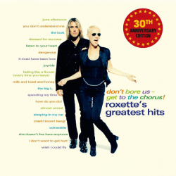 Roxette – Don't Bore Us - Get To The Chorus! (Roxette's Greatest Hits) - Виниловые пластинки, Интернет-Магазин "Ультра", Екатеринбург  