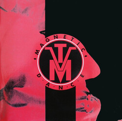 T.V.M. – Magnetic Dance - Виниловые пластинки, Интернет-Магазин "Ультра", Екатеринбург  