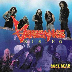 Vengeance Rising – Once Dead - Виниловые пластинки, Интернет-Магазин "Ультра", Екатеринбург  
