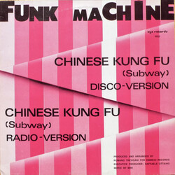 Funk Machine – Chinese Kung Fu (Subway) - Виниловые пластинки, Интернет-Магазин "Ультра", Екатеринбург  