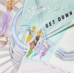 Mirage – Get Down - Виниловые пластинки, Интернет-Магазин "Ультра", Екатеринбург  