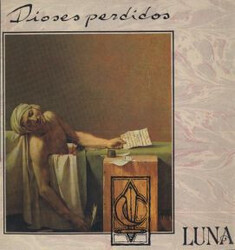 Luna – Dioses Perdidos - Виниловые пластинки, Интернет-Магазин "Ультра", Екатеринбург  