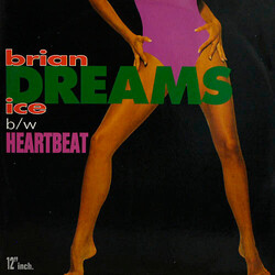 Brian Ice – Heartbeat / Dreams - Виниловые пластинки, Интернет-Магазин "Ультра", Екатеринбург  