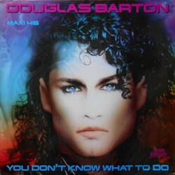 Douglas Barton – You Don't Know What To Do - Виниловые пластинки, Интернет-Магазин "Ультра", Екатеринбург  