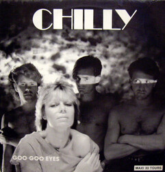 Chilly – Goo Goo Eyes - Виниловые пластинки, Интернет-Магазин "Ультра", Екатеринбург  