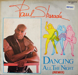 Paul Sharada – Dancing All The Night (Remix) - Виниловые пластинки, Интернет-Магазин "Ультра", Екатеринбург  