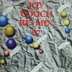Joy  – Touch Re-Mix 87 - Виниловые пластинки, Интернет-Магазин "Ультра", Екатеринбург  