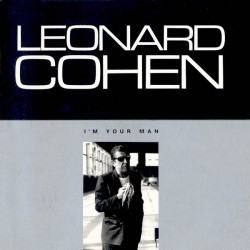 Leonard Cohen - I'm Your Man - Виниловые пластинки, Интернет-Магазин "Ультра", Екатеринбург  