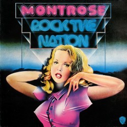 Montrose - Rock The Nation - Виниловые пластинки, Интернет-Магазин "Ультра", Екатеринбург  