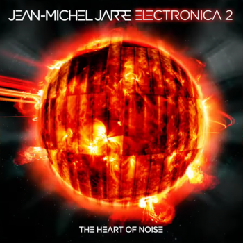 Jean-Michel Jarre – Electronica 2 - The Heart Of Noise - Виниловые пластинки, Интернет-Магазин "Ультра", Екатеринбург  