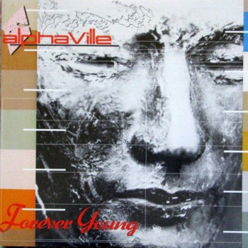 Alphaville – Forever Young (Poster!) - Виниловые пластинки, Интернет-Магазин "Ультра", Екатеринбург  