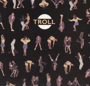 Troll - Troll - Виниловые пластинки, Интернет-Магазин "Ультра", Екатеринбург  