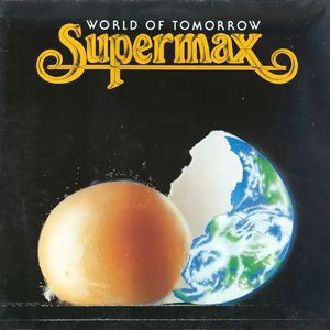 Supermax – World Of Tomorrow - Виниловые пластинки, Интернет-Магазин "Ультра", Екатеринбург  