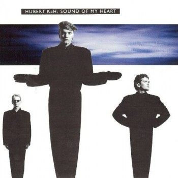 Hubert Kah - Sound Of My Heart - Виниловые пластинки, Интернет-Магазин "Ультра", Екатеринбург  