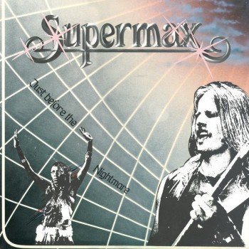 Supermax – Just Before The Nightmare - Виниловые пластинки, Интернет-Магазин "Ультра", Екатеринбург  