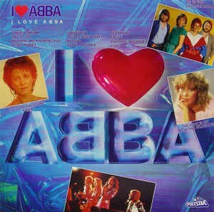 ABBA - I Love ABBA - Виниловые пластинки, Интернет-Магазин "Ультра", Екатеринбург  