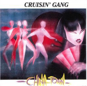 Cruisin' Gang - Chinatown - Виниловые пластинки, Интернет-Магазин "Ультра", Екатеринбург  