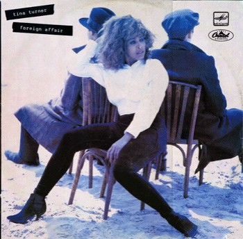 Tina Turner - Foreign Affair - Виниловые пластинки, Интернет-Магазин "Ультра", Екатеринбург  