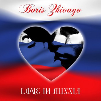 Boris Zhivago - Love In Russia - Виниловые пластинки, Интернет-Магазин "Ультра", Екатеринбург  