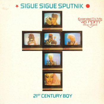 Sigue Sigue Sputnik – 21st Century Boy (Extended T.V. Mix) - Виниловые пластинки, Интернет-Магазин "Ультра", Екатеринбург  