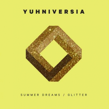 Yuhniversia – Summer Dreams / Glitter - Виниловые пластинки, Интернет-Магазин "Ультра", Екатеринбург  