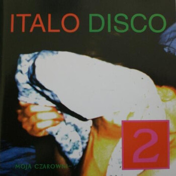 Various – Italo Disco 2 - Виниловые пластинки, Интернет-Магазин "Ультра", Екатеринбург  