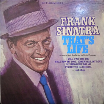 Frank Sinatra – That's Life - Виниловые пластинки, Интернет-Магазин "Ультра", Екатеринбург  