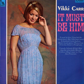 Vikki Carr – It Must Be Him - Виниловые пластинки, Интернет-Магазин "Ультра", Екатеринбург  