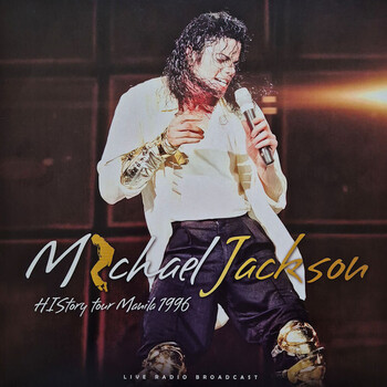 Michael Jackson – HIStory Tour Manila 1996 (Coloured) - Виниловые пластинки, Интернет-Магазин "Ультра", Екатеринбург  