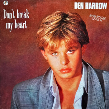 Den Harrow – Don't Break My Heart - Виниловые пластинки, Интернет-Магазин "Ультра", Екатеринбург  