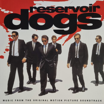 Reservoir Dogs (Music From The Original Motion Picture Soundtrack) - Виниловые пластинки, Интернет-Магазин "Ультра", Екатеринбург