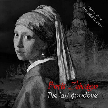 Boris Zhivago – The Last Goodbye - Виниловые пластинки, Интернет-Магазин "Ультра", Екатеринбург  