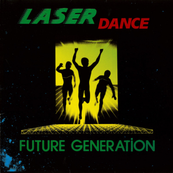 Laser Dance - Future Generation - Виниловые пластинки, Интернет-Магазин "Ультра", Екатеринбург  