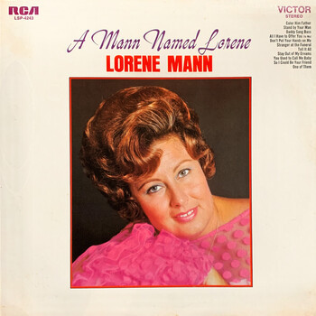 Lorene Mann – A Mann Named Lorene - Виниловые пластинки, Интернет-Магазин "Ультра", Екатеринбург  