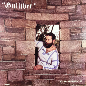 Misha Shufutinsky – Gulliver (Михаил Шуфутинский) - Виниловые пластинки, Интернет-Магазин "Ультра", Екатеринбург  