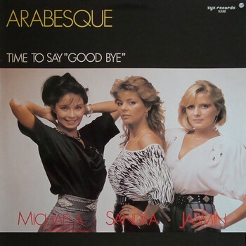 Arabesque – Time To Say "Good Bye" - Виниловые пластинки, Интернет-Магазин "Ультра", Екатеринбург  